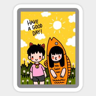 Have A Good Day! Sticker